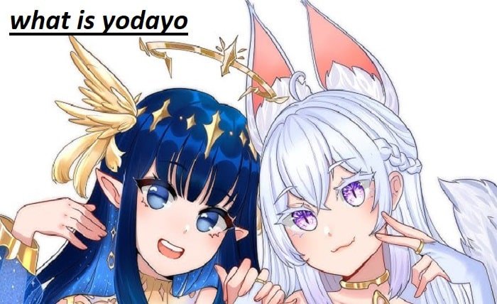what is yodayo